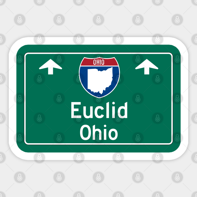 Euclid Ohio Highway Guide Sign Euclid Ohio Sticker TeePublic